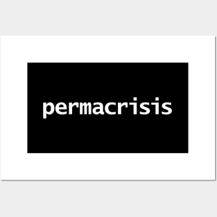 Permacrisis Minimal White Text Typography Posters and Art